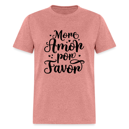 More Amor Por Favor T-Shirt - heather mauve