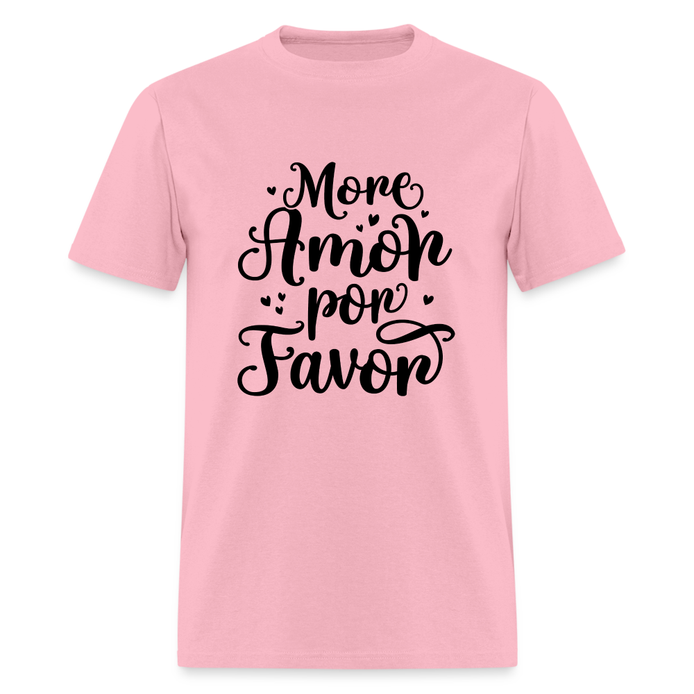 More Amor Por Favor T-Shirt - pink