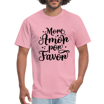 More Amor Por Favor T-Shirt - pink