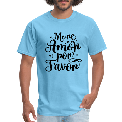 More Amor Por Favor T-Shirt - aquatic blue