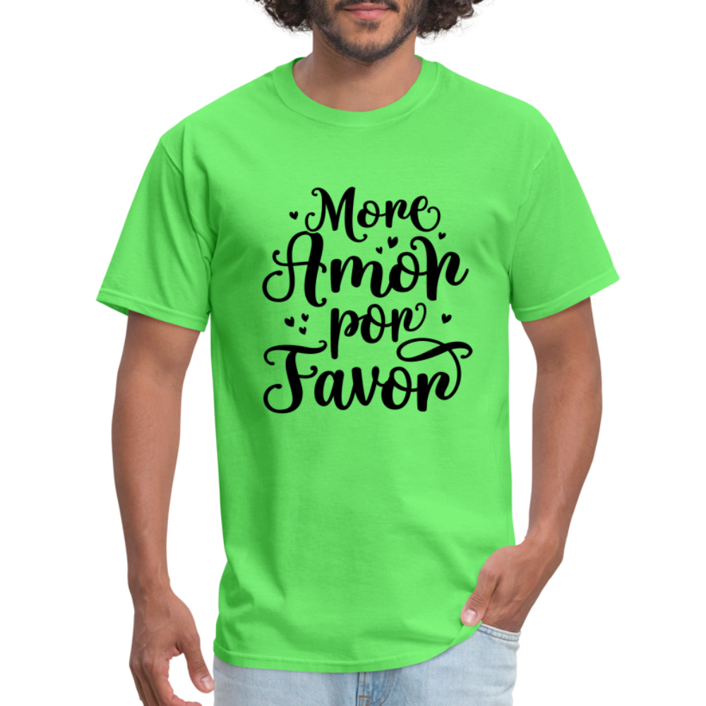 More Amor Por Favor T-Shirt - kiwi