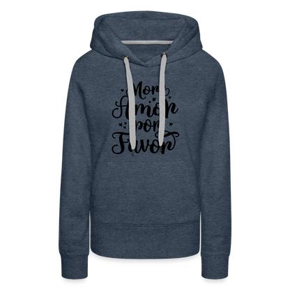 More Amor Por Favor Women’s Premium Hoodie - heather denim