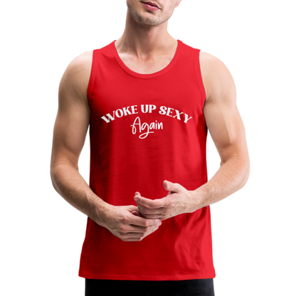 Woke Up Sexy Again Men’s Premium Tank Top - red