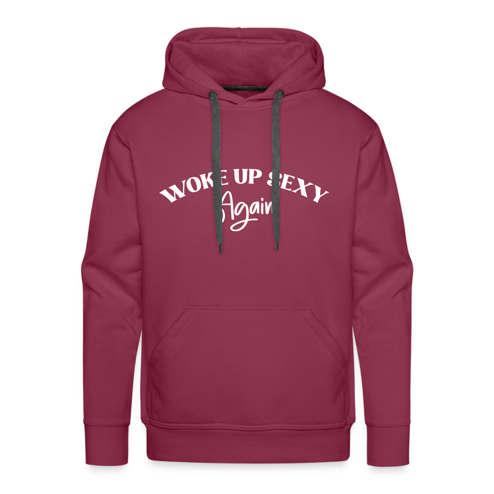 Woke Up Sexy Again Men’s Premium Hoodie - burgundy