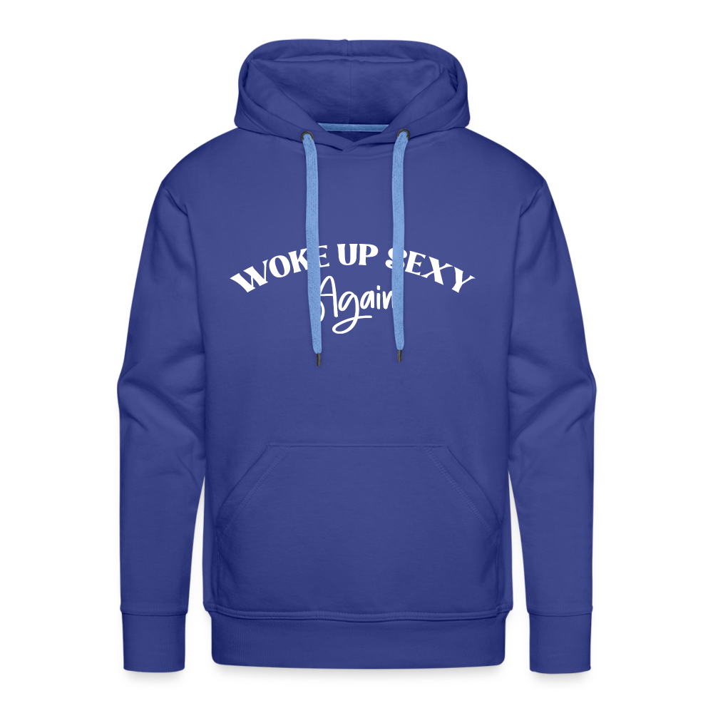 Woke Up Sexy Again Men’s Premium Hoodie - royal blue