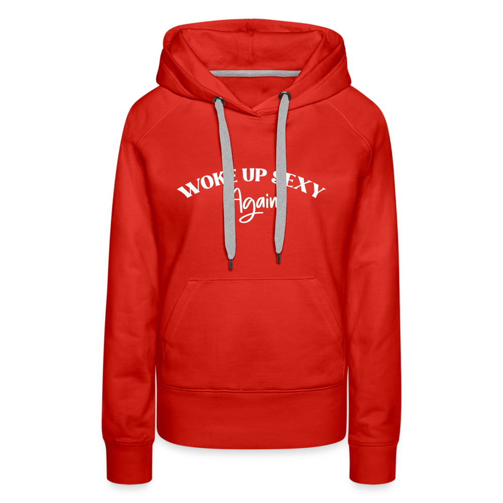 Woke Up Sexy Again Women’s Premium Hoodie - red