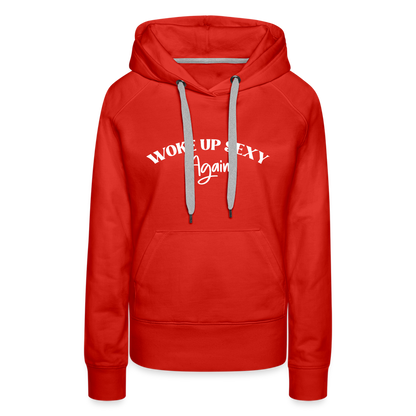 Woke Up Sexy Again Women’s Premium Hoodie - red