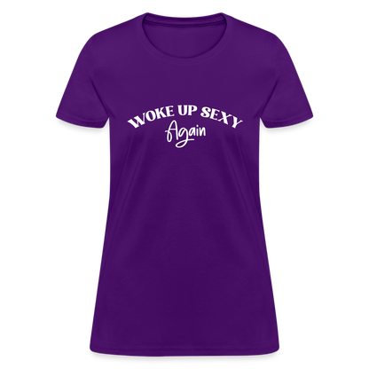 Woke Up Sexy Again Women's T-Shirt - purple