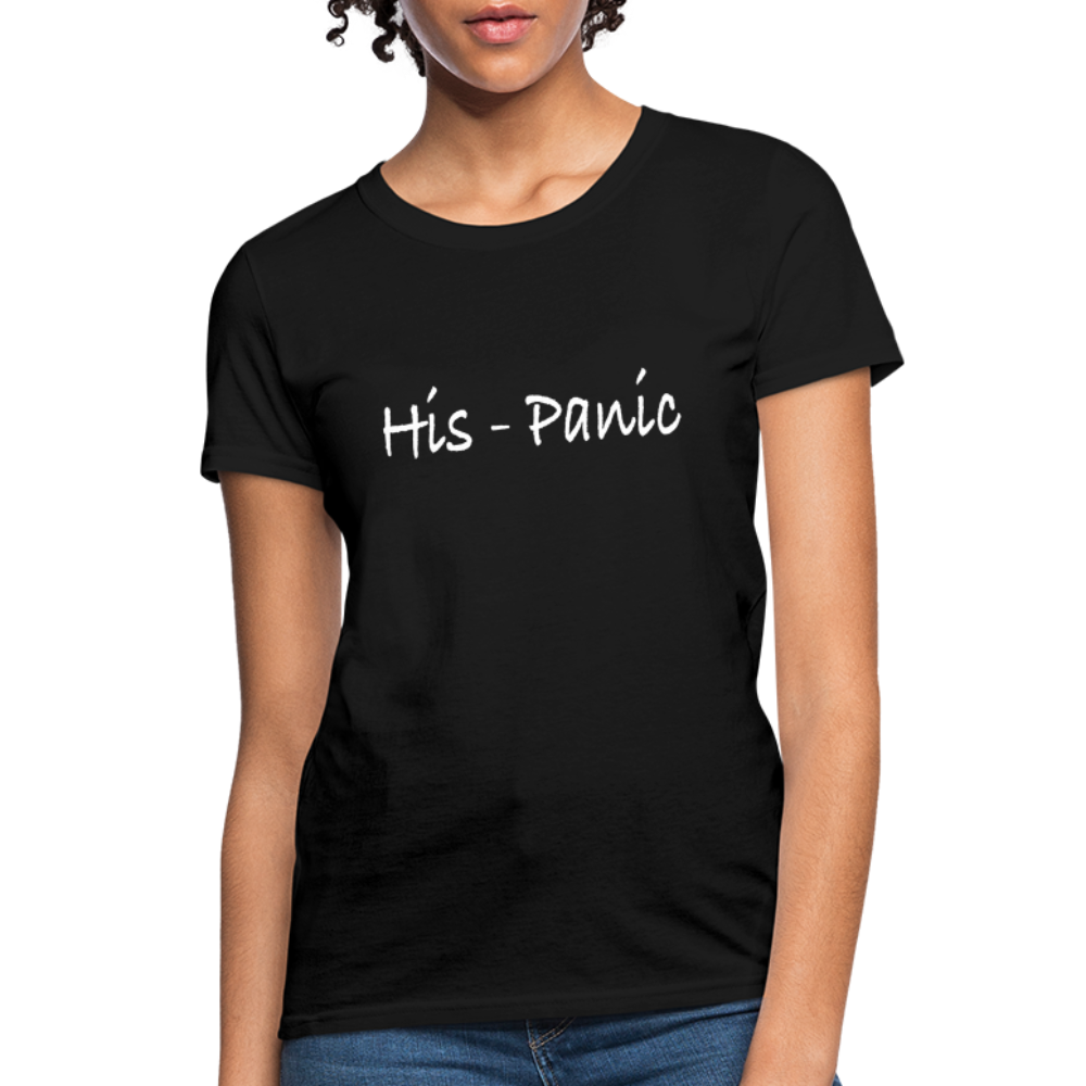 His - Panic Women's T-Shirt (Hispanic Women) - black