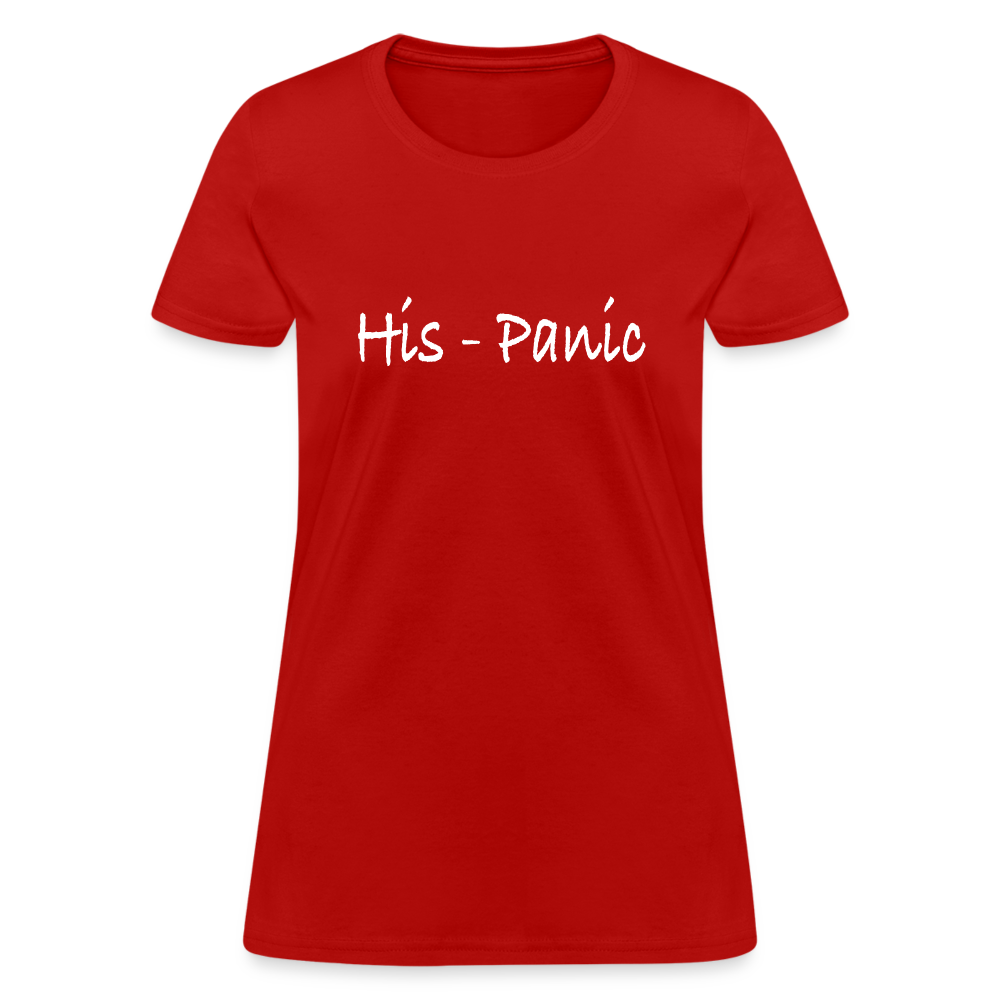 His - Panic Women's T-Shirt (Hispanic Women) - red