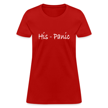 His - Panic Women's T-Shirt (Hispanic Women) - red