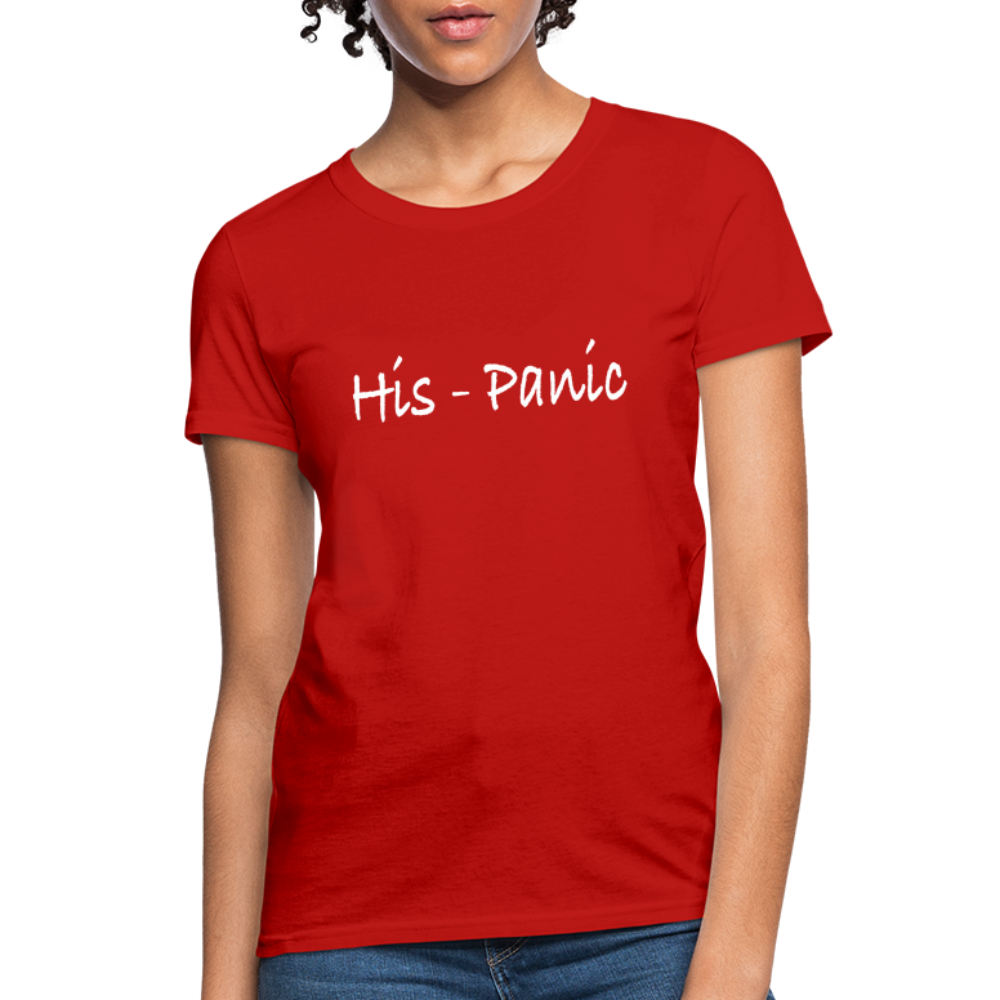 His - Panic Women's T-Shirt (Hispanic Women) - red