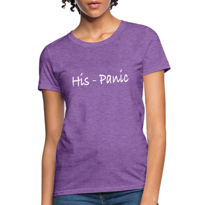 His - Panic Women's T-Shirt (Hispanic Women) - purple heather