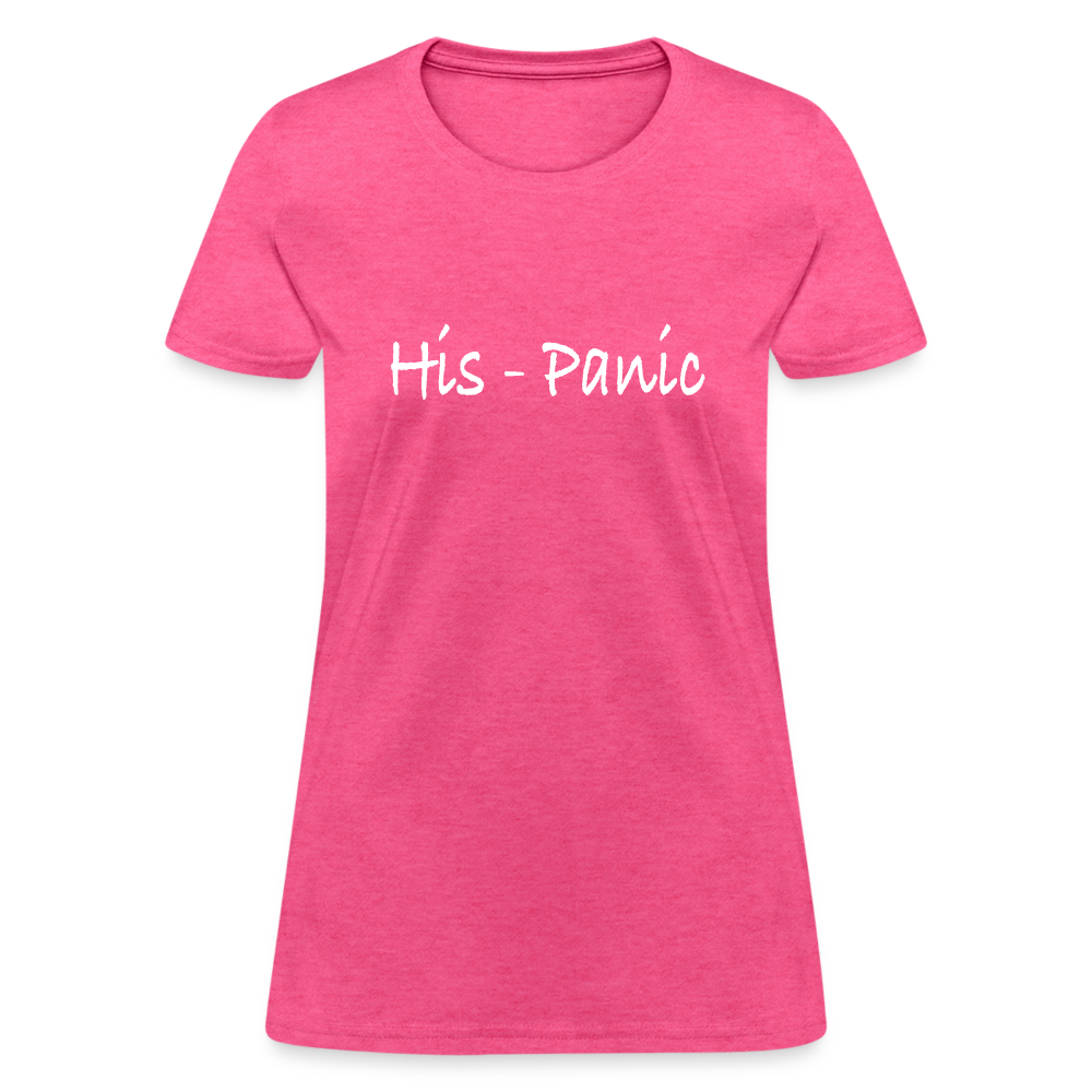 His - Panic Women's T-Shirt (Hispanic Women) - heather pink