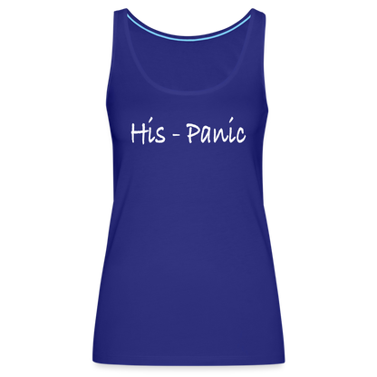 His - Panic Women's Women’s Premium Tank Top (Hispanic Women) - royal blue