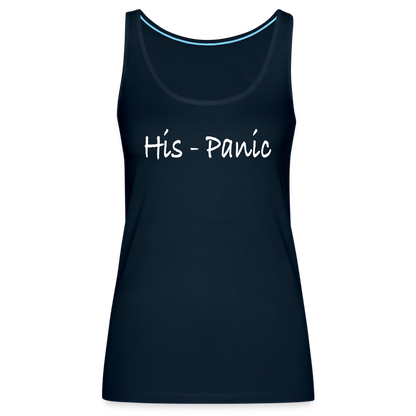 His - Panic Women's Women’s Premium Tank Top (Hispanic Women) - deep navy