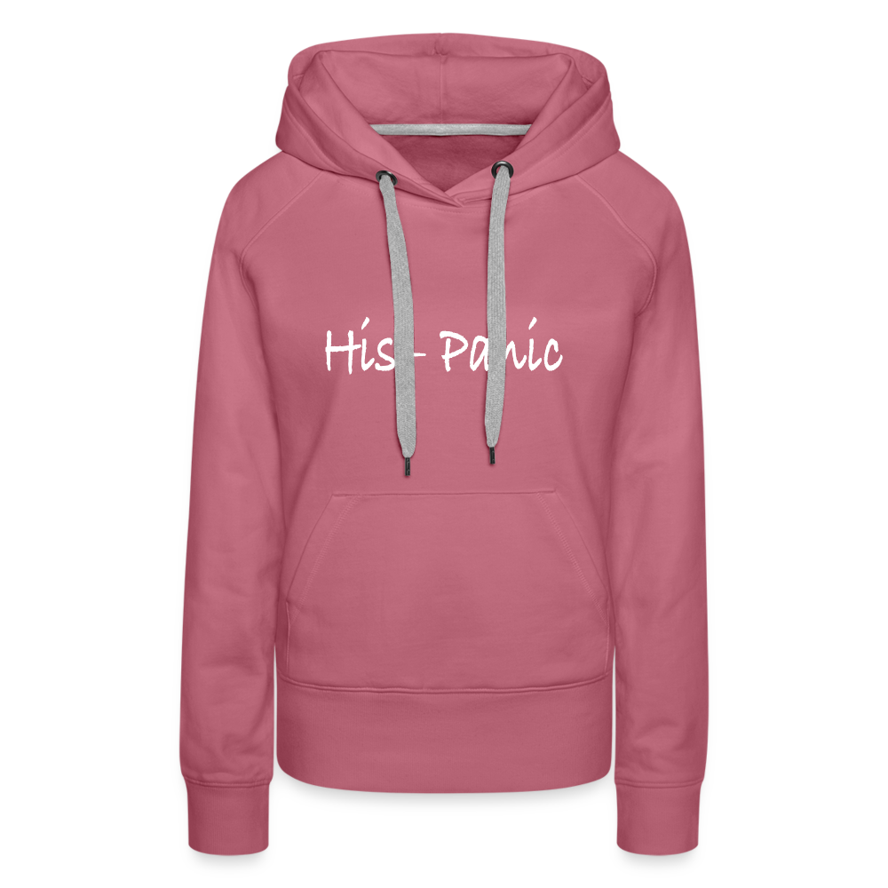 His - Panic Women’s Premium Hoodie (Hispanic Women) - mauve