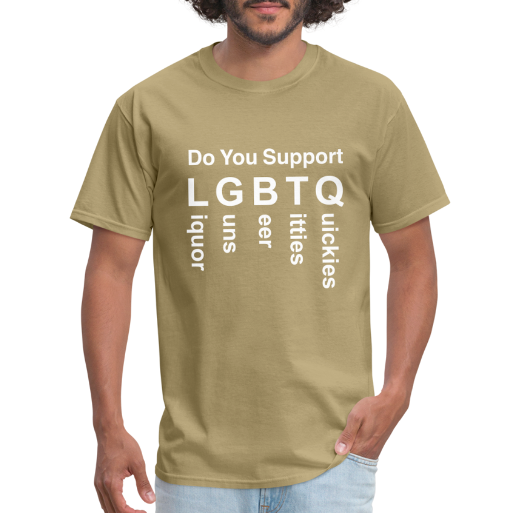 Support LGBTQ Liquor Guns Beer Titties Quickies T-Shirt - khaki