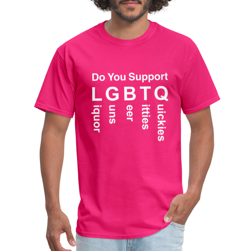 Support LGBTQ Liquor Guns Beer Titties Quickies T-Shirt - fuchsia