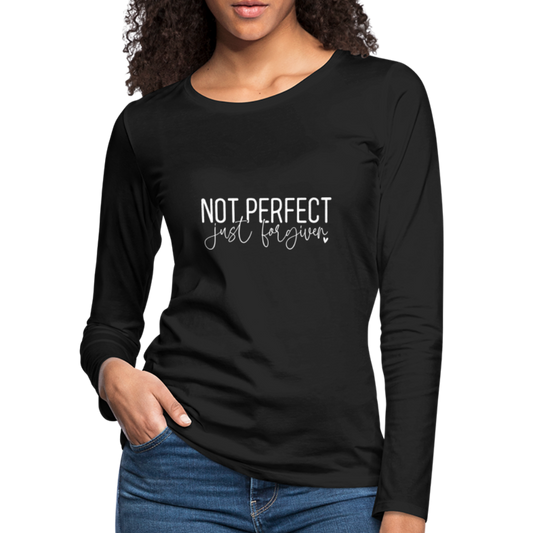 Not Perfect Just Forgiven Women's Premium Long Sleeve T-Shirt - black