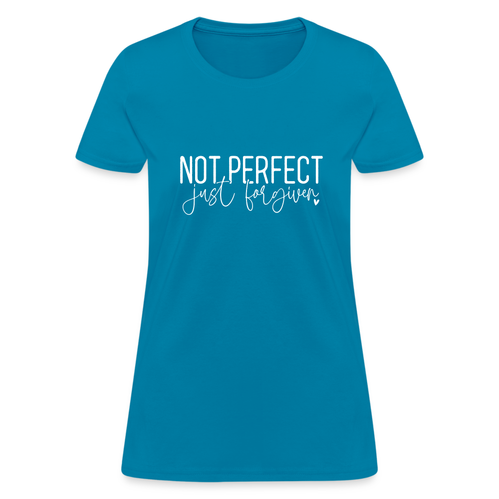 Not Perfect Just Forgiven Women's T-Shirt - turquoise