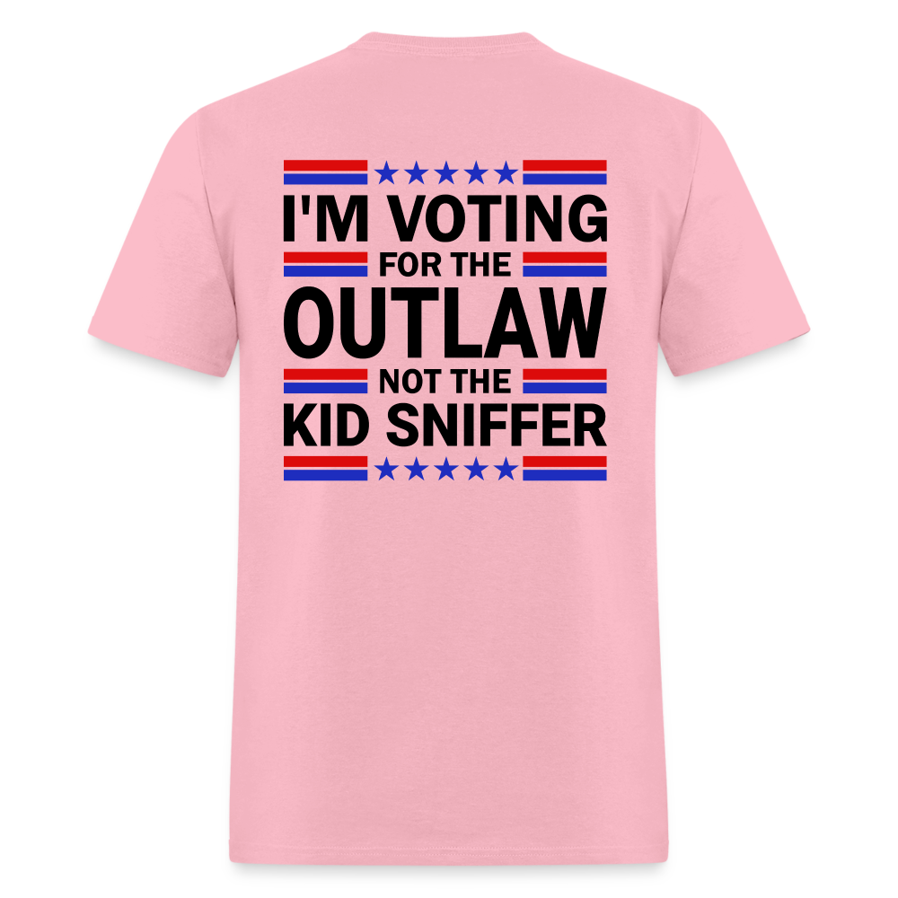 I'm Voting for the OutLaw not the Kid Sniffer (Trump) T-Shirt - pink