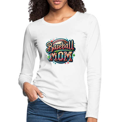 Baseball Mom Premium Long Sleeve T-Shirt - white