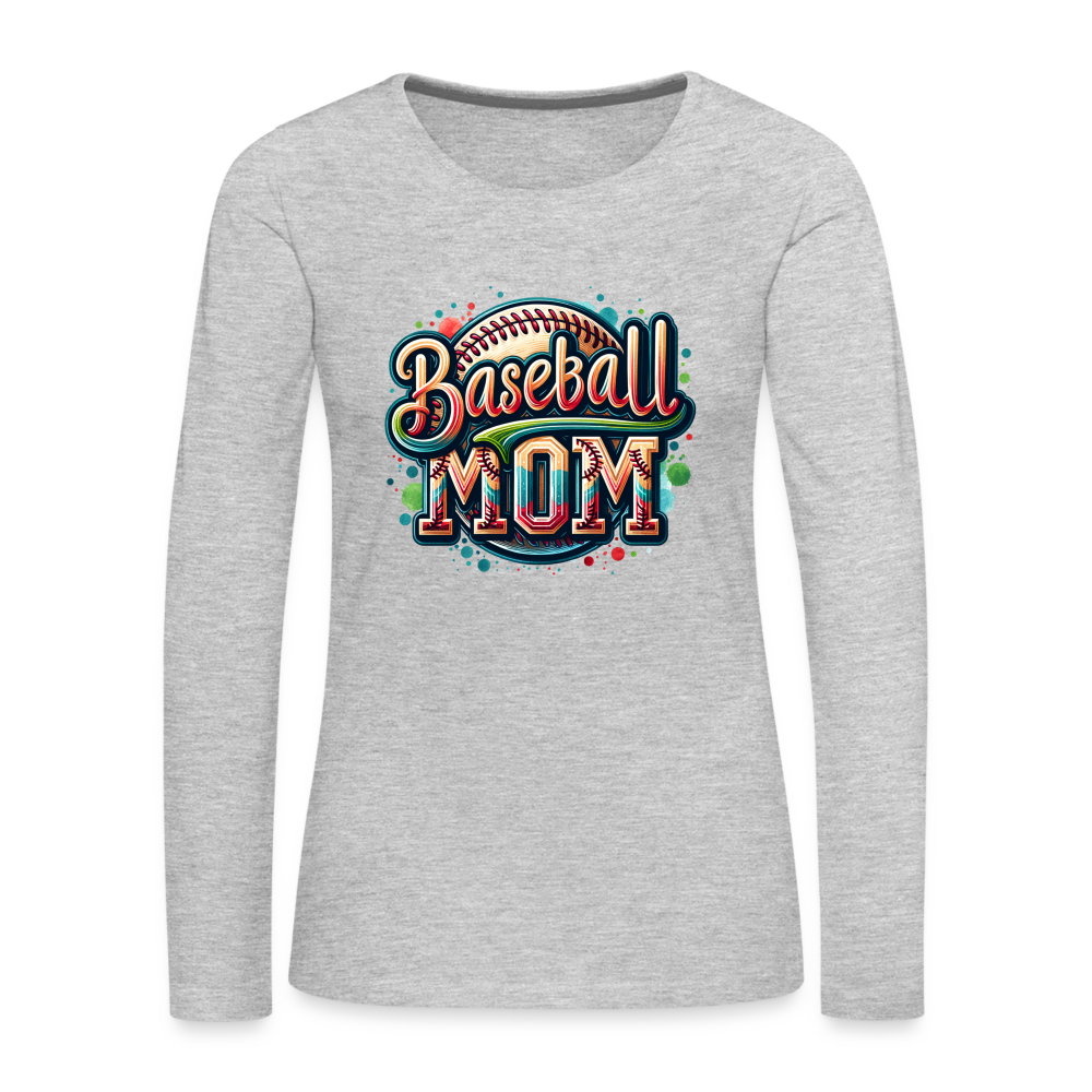 Baseball Mom Premium Long Sleeve T-Shirt - heather gray