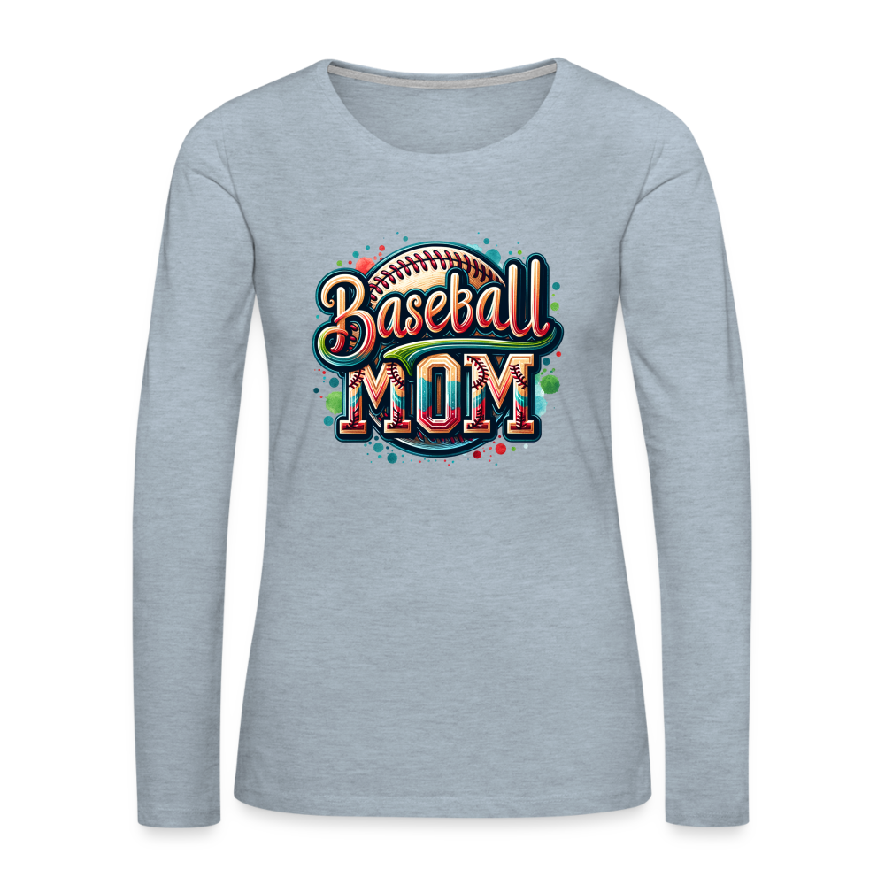 Baseball Mom Premium Long Sleeve T-Shirt - heather ice blue