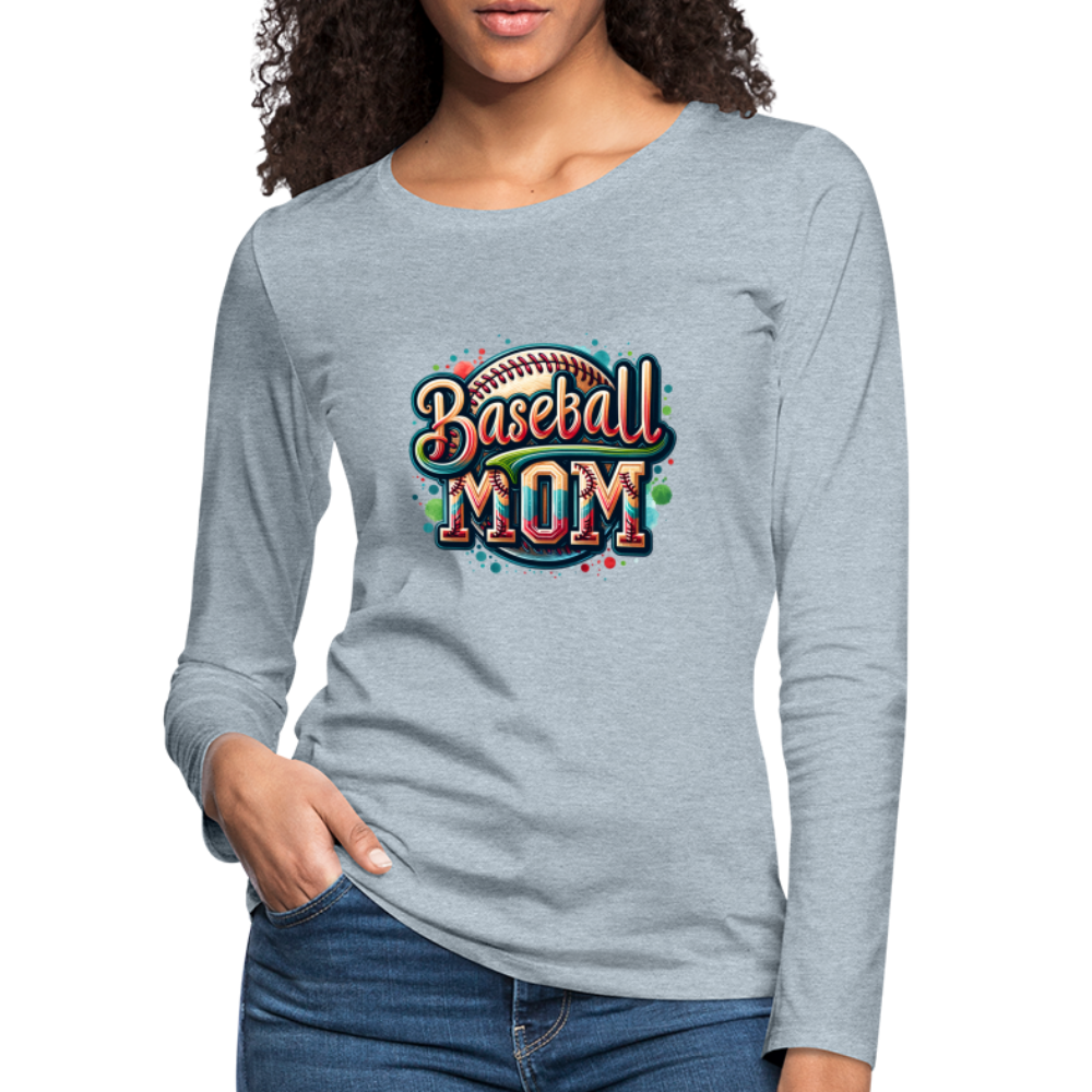 Baseball Mom Premium Long Sleeve T-Shirt - heather ice blue