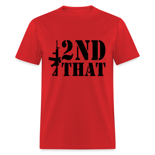 2nd That T-Shirt (AR15 Second Amendment) - red