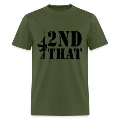 2nd That T-Shirt (AR15 Second Amendment) - military green