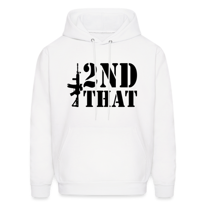 2nd That Hoodie (AR15 Second Amendment) - white