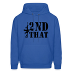 2nd That Hoodie (AR15 Second Amendment) - royal blue