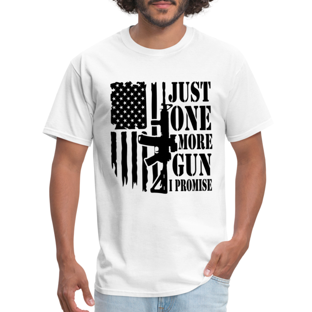 Just One More Gun I Promise T-Shirt - white