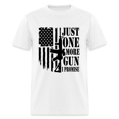 Just One More Gun I Promise T-Shirt - white