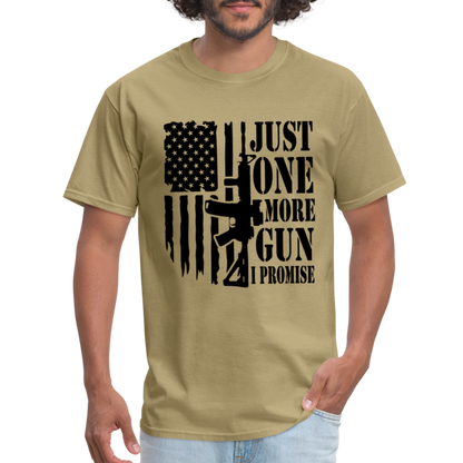 Just One More Gun I Promise T-Shirt - khaki