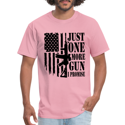 Just One More Gun I Promise T-Shirt - pink