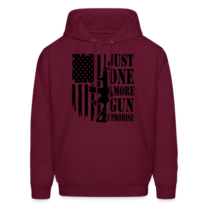 Just One More Gun I Promise Hoodie - burgundy