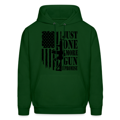 Just One More Gun I Promise Hoodie - forest green