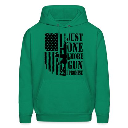 Just One More Gun I Promise Hoodie - kelly green