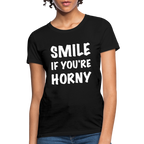 Smile if You're Horny Women's T-Shirt