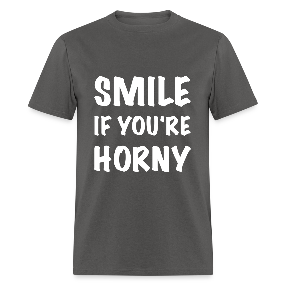 Smile if You're Horny T-Shirt - charcoal