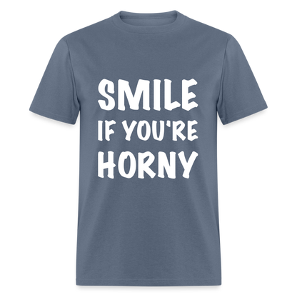 Smile if You're Horny T-Shirt - denim