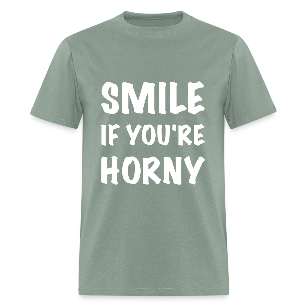 Smile if You're Horny T-Shirt - sage