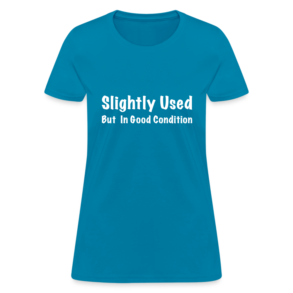 Slightly Used But in Good Condition Women's T-Shirt - turquoise