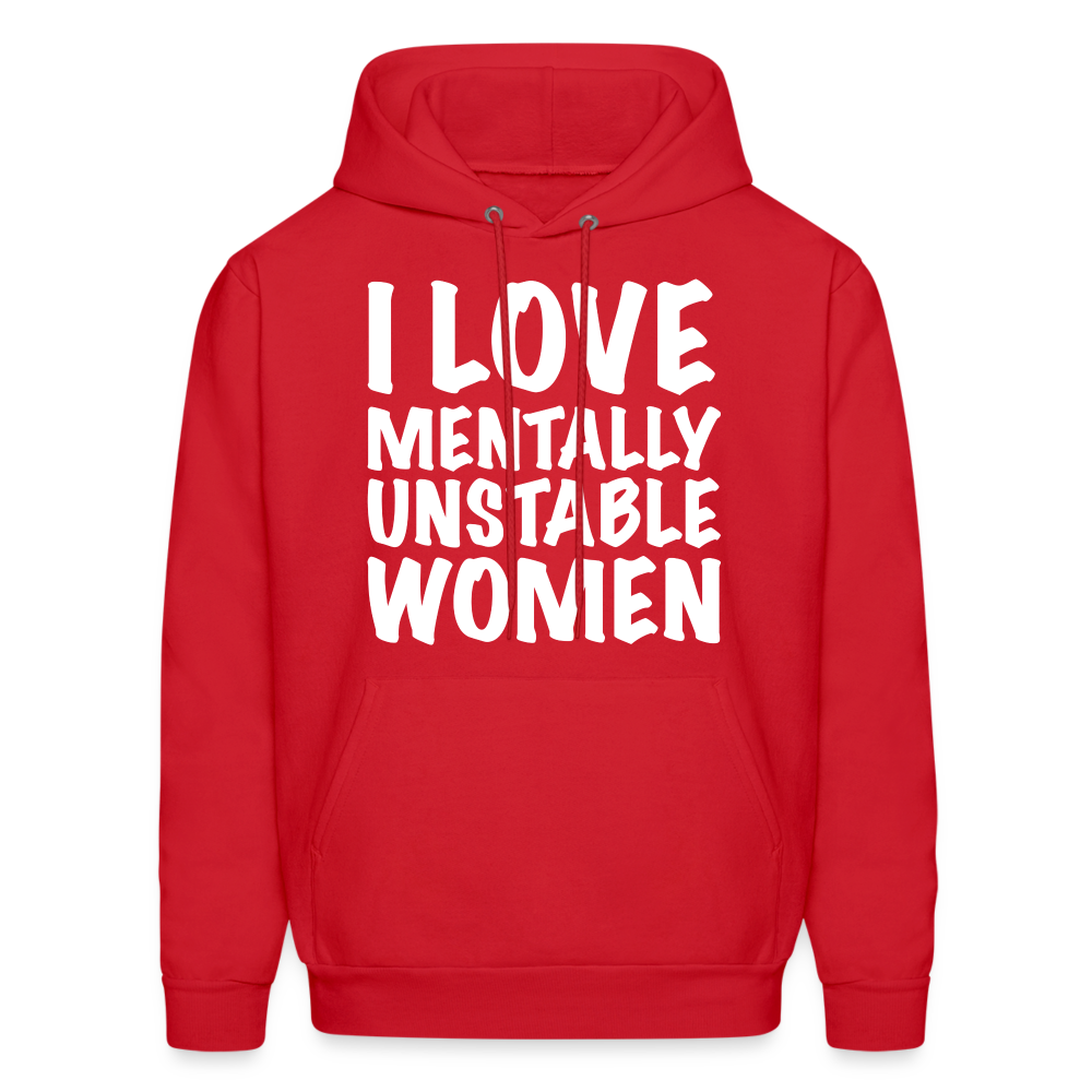 I Love Mentally Unstable Women Hoodie - red