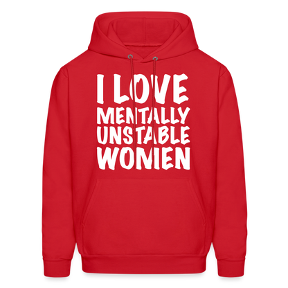 I Love Mentally Unstable Women Hoodie - red