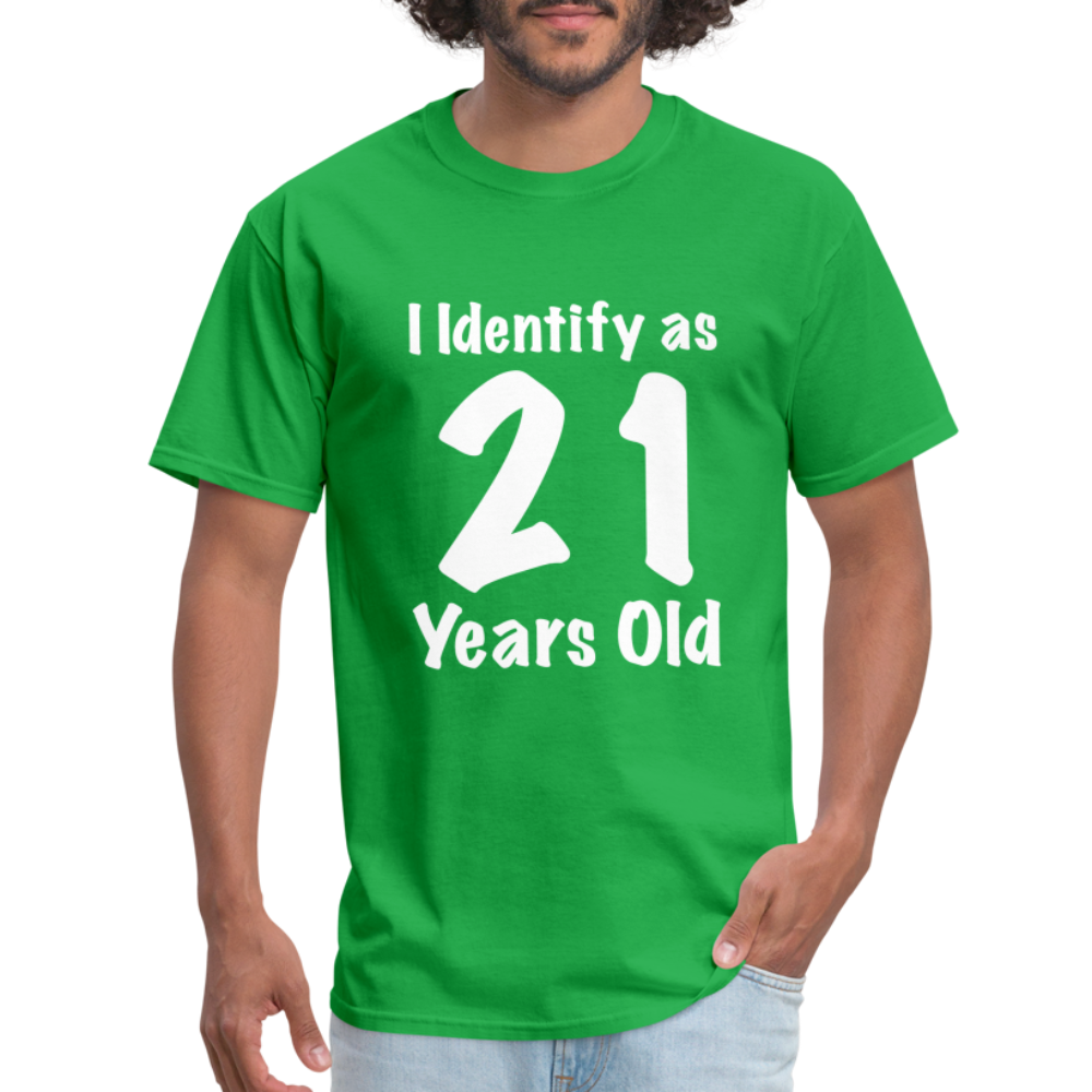 I Identify as 21 Years Old T-Shirt (Birthday Gift Idea) - bright green