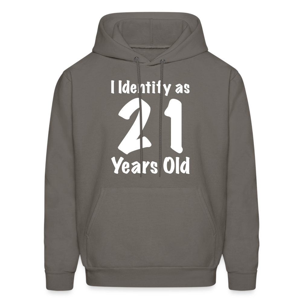 I Identify as 21 Years Old Hoodie (Birthday Gift Idea) - asphalt gray